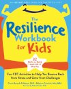 The Resilience Workbook for Kids