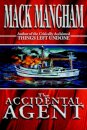 The Accidental Agent