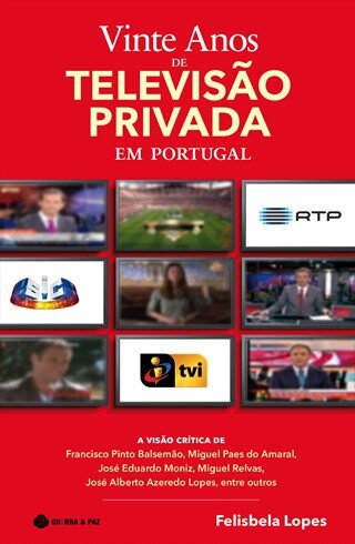 Vinte Anos de Televisão Privada em Portugal