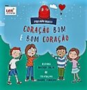 Coração Bom e Bom Coração