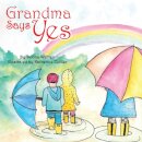 Grandma Says Yes