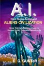 A.I. Aliens Civilization
