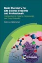 Basic Chemistry for Life Science Students and Professionals