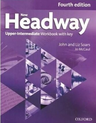 Headway, 4th Edition Upper-Intermediate: Workbook with Key