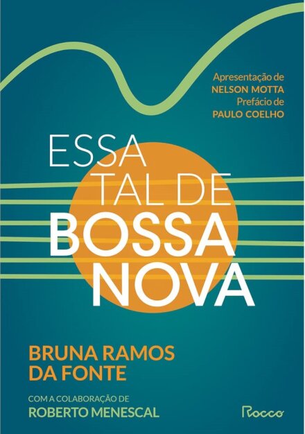 Essa Tal De Bossa Nova