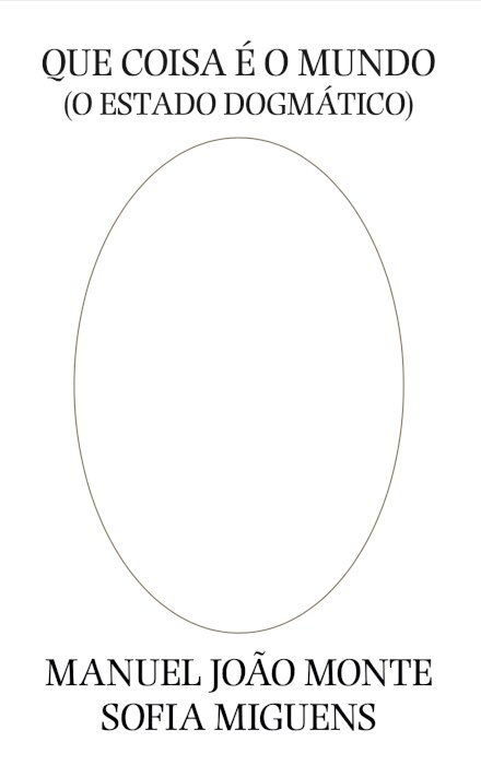 Que Coisa é o Mundo (O Estado Dogmático)