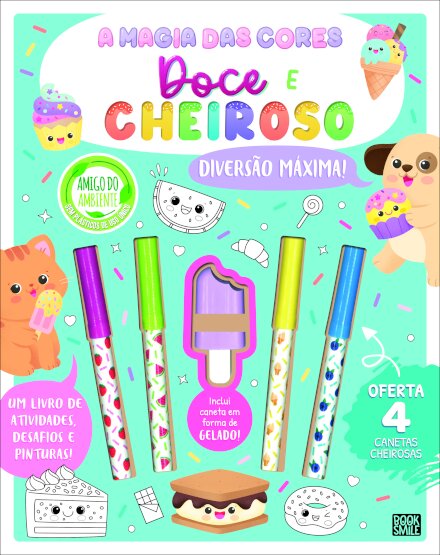 A Magia das Cores: Doce e Cheiroso