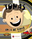 Tomás – Um Às de Rapaz!