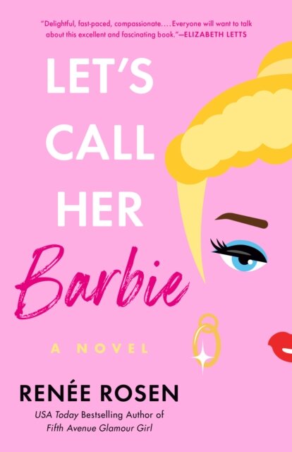 Let'S Call Her Barbie