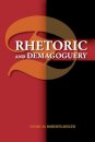 Rhetoric and Demagoguery