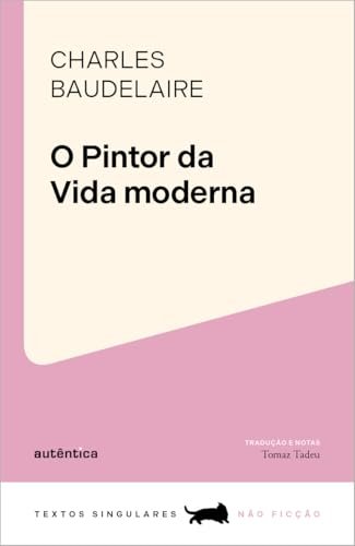 O Pintor Da Vida Moderna