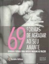 69 Formas Agradar ao Seu Amante