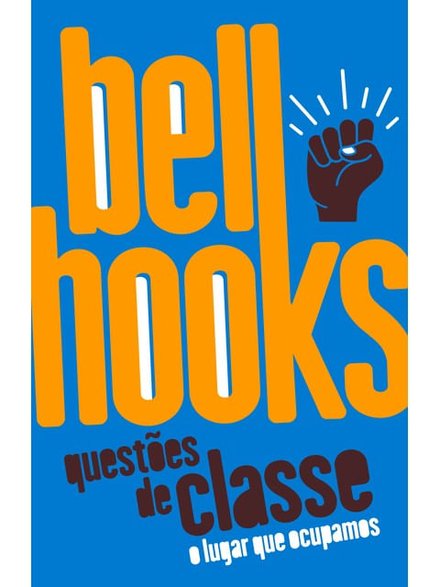 Questões De Classe: O Lugar Que Ocupamos