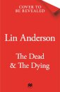 The Dead and the Dying