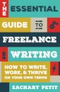 The Essential Guide to Freelance Writing