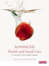 Advanced Health and Social Care for NVQ and Foundation Degrees