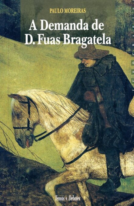 A Demanda De D.Fuas Bragatela
