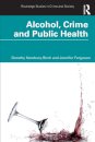 Alcohol, Crime and Public Health