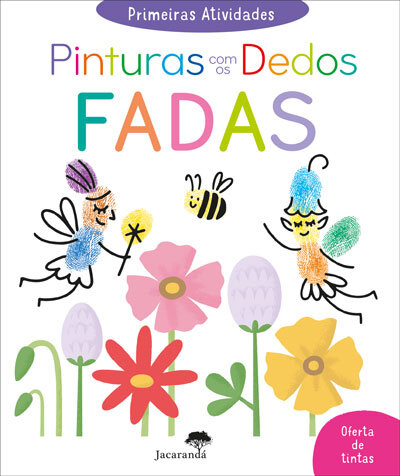 Primeiras Atividades - Pinturas Com Os Dedos Fadas