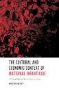 The Cultural and Economic Context of Maternal Infanticide