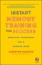 Instant Memory Training For Success
