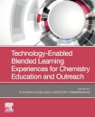 Technology-Enabled Blended Learning Experiences for Chemistry Education and Outreach