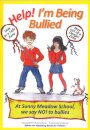 Help! I'm Being Bullied