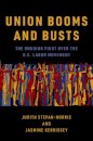 Union Booms and Busts