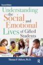 Understanding the Social and Emotional Lives of Gifted Students