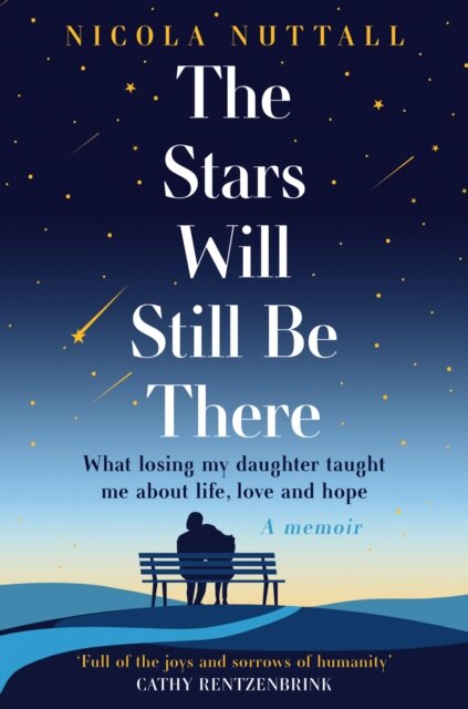 The Stars Will Still Be There