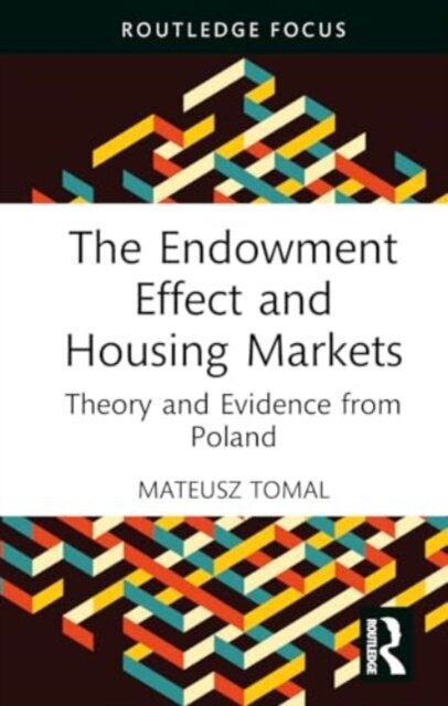 The Endowment Effect and Housing Markets