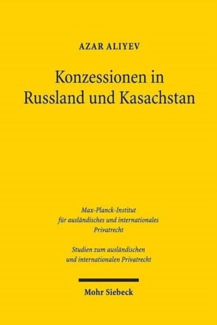 Konzessionen in Russland und Kasachstan
