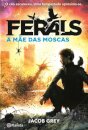 A Mãe Das Moscas - Ferals 2