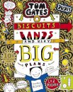 Tom Gates: Biscuits, Bands and Very Big Plans