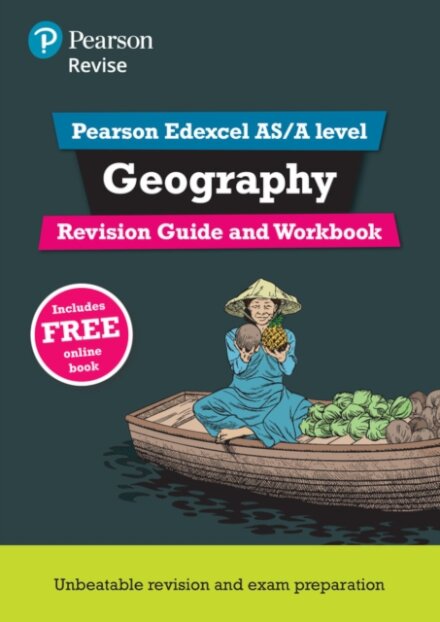 Pearson REVISE Edexcel AS/A Level Geography Revision Guide & Workbook inc online edition - for 2026, 2027 exams