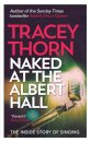 Naked at the Albert Hall