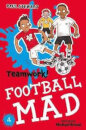 Teamwork Football Mad 4