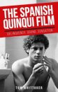 The Spanish Quinqui Film