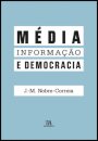 Média, Informação e Democracia