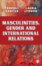 Masculinities, Gender and International Relations