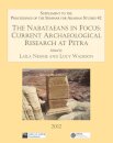 The Nabataeans in Focus: Current Archaeological Research at Petra
