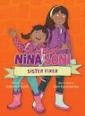 Nina Soni, Sister Fixer