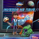 Miles do Futuro 2 - Invasor na Nave