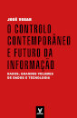 O Controlo Contemporâneo e Futuro da Informação