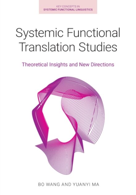 Systemic Functional Translation Studies