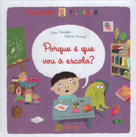 Porque É Que Vou À Escola?