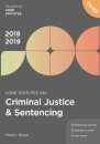 Core Statutes on Criminal Justice & Sentencing 2018-19