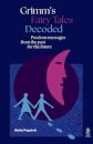 Grimm's Fairy Tales Decoded
