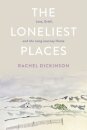 The Loneliest Places