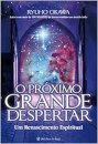 O Próximo Grande Despertar: Um Renascimento Espiritual
